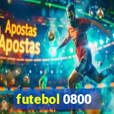 futebol 0800